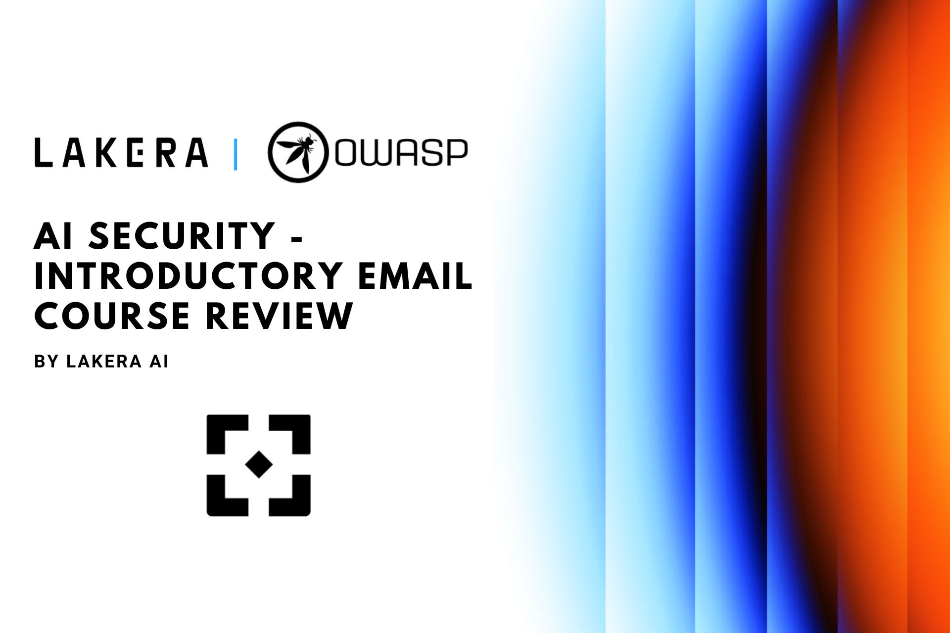 Lakera AI Security Course: Aprende Seguridad en Inteligencia Artificial con Ejercicios Prácticos
